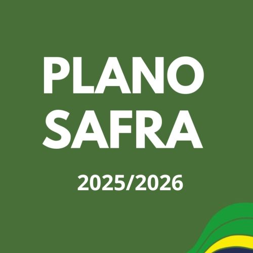Novas Regras do Plano Safra 2025/2026: Governo Foca em Juros Menores e Mais Crédito para Pequenos Produtores