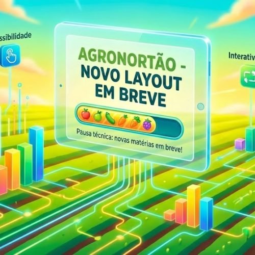 Prepare-se: Uma explosão de novidades chegando no Agronortão!